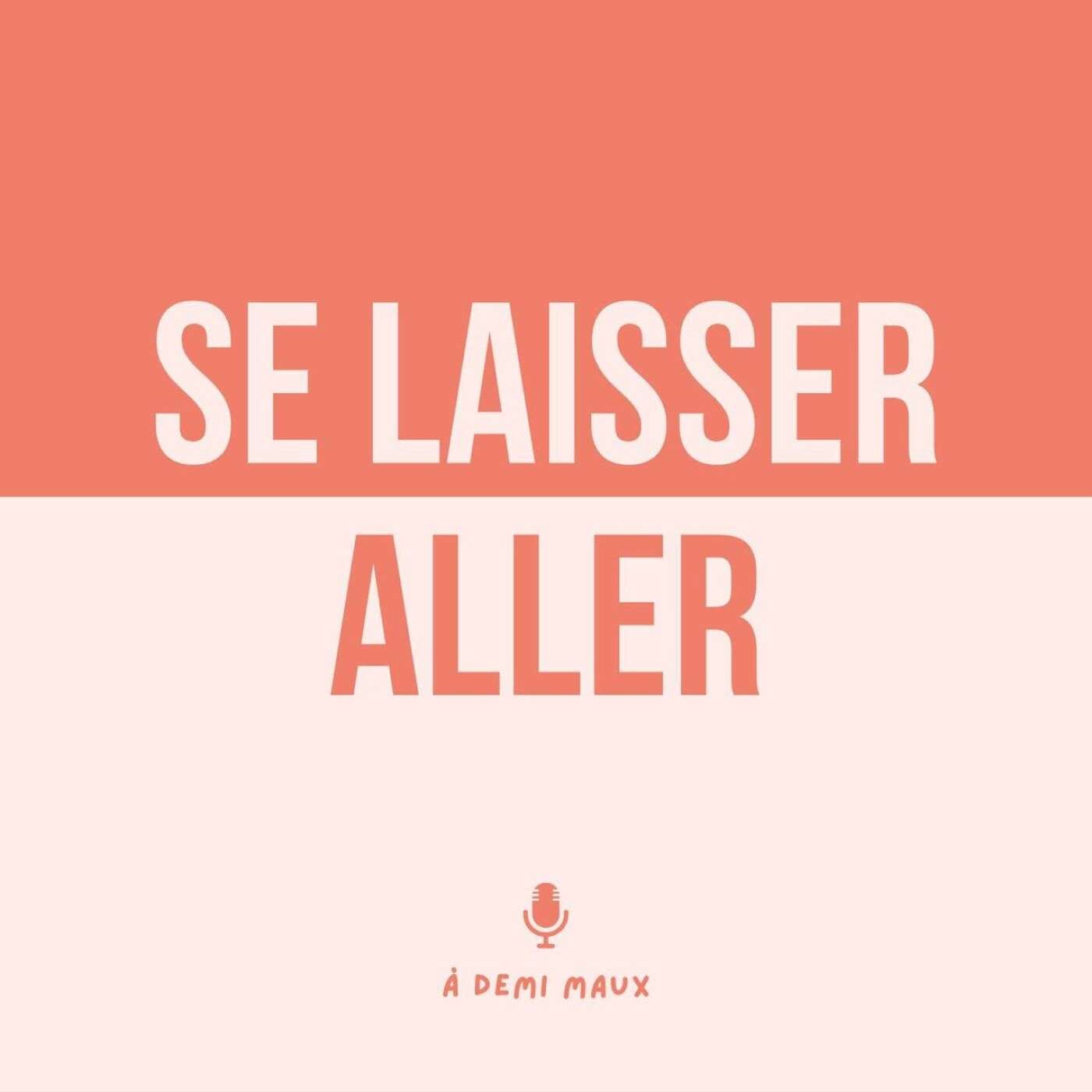 Se laisser aller
