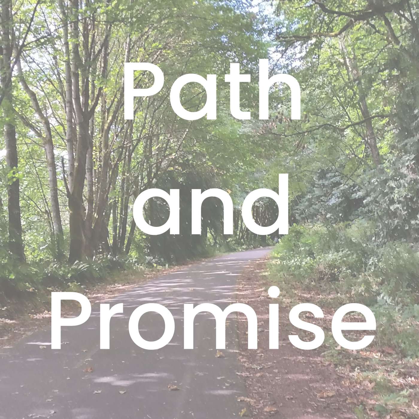 Path and Promise podcast artwork