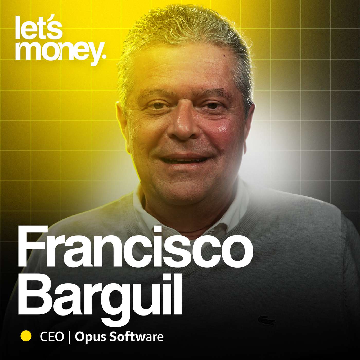 PORTABILIDADE DE CRÉDITO 2.0, COM FRANCISCO BARGUIL DA OPUS SOFTWARE - LET’S MONEY - #005