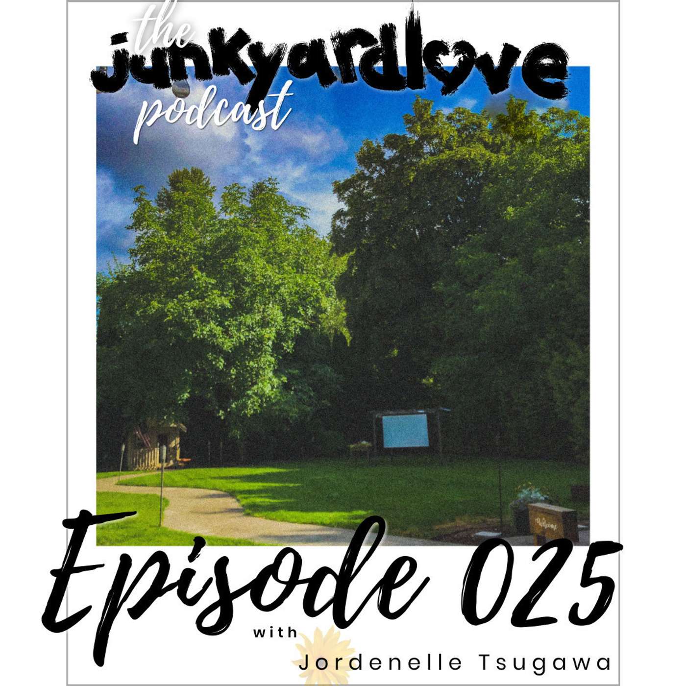 The Junkyard Love Podcast
