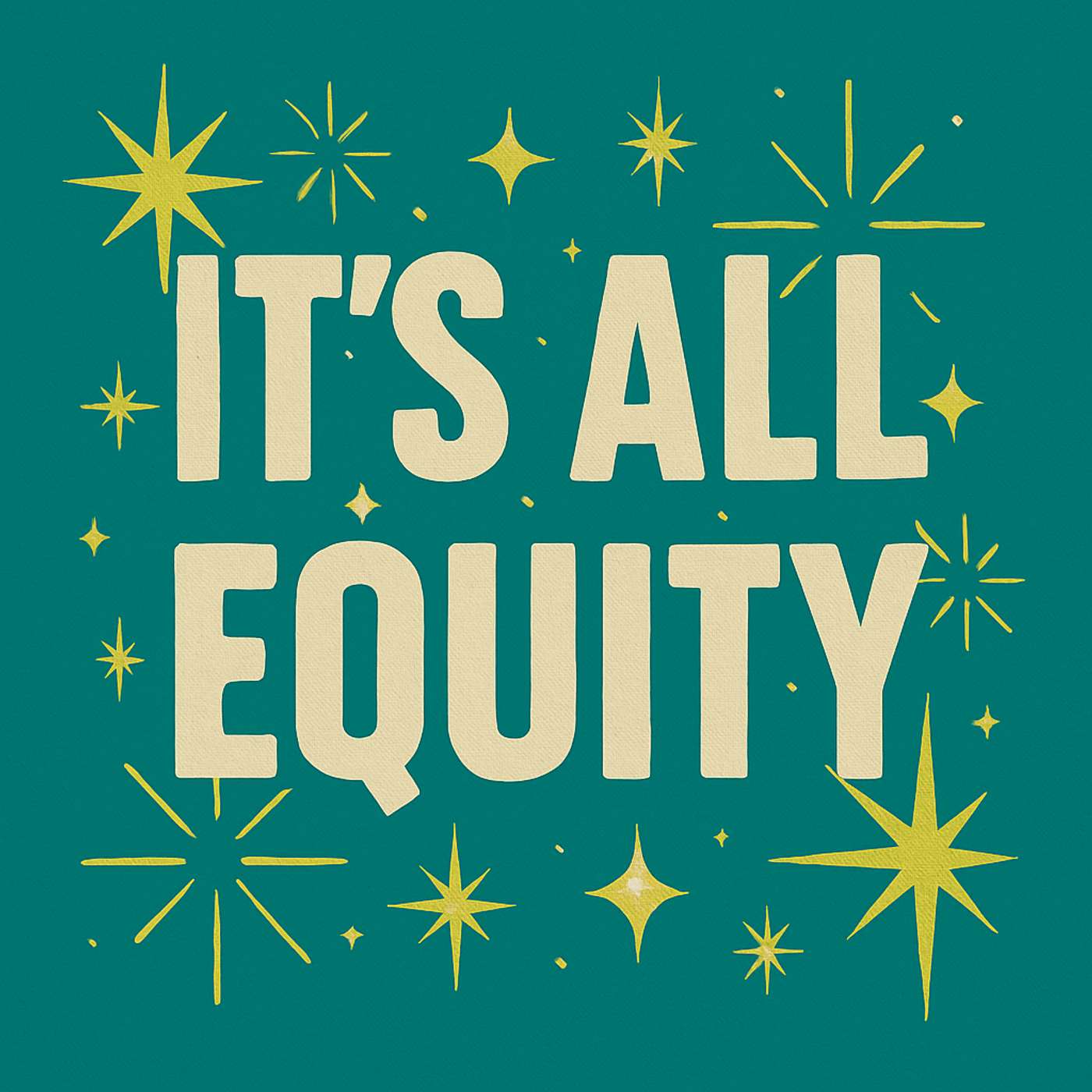 It’s All Equity