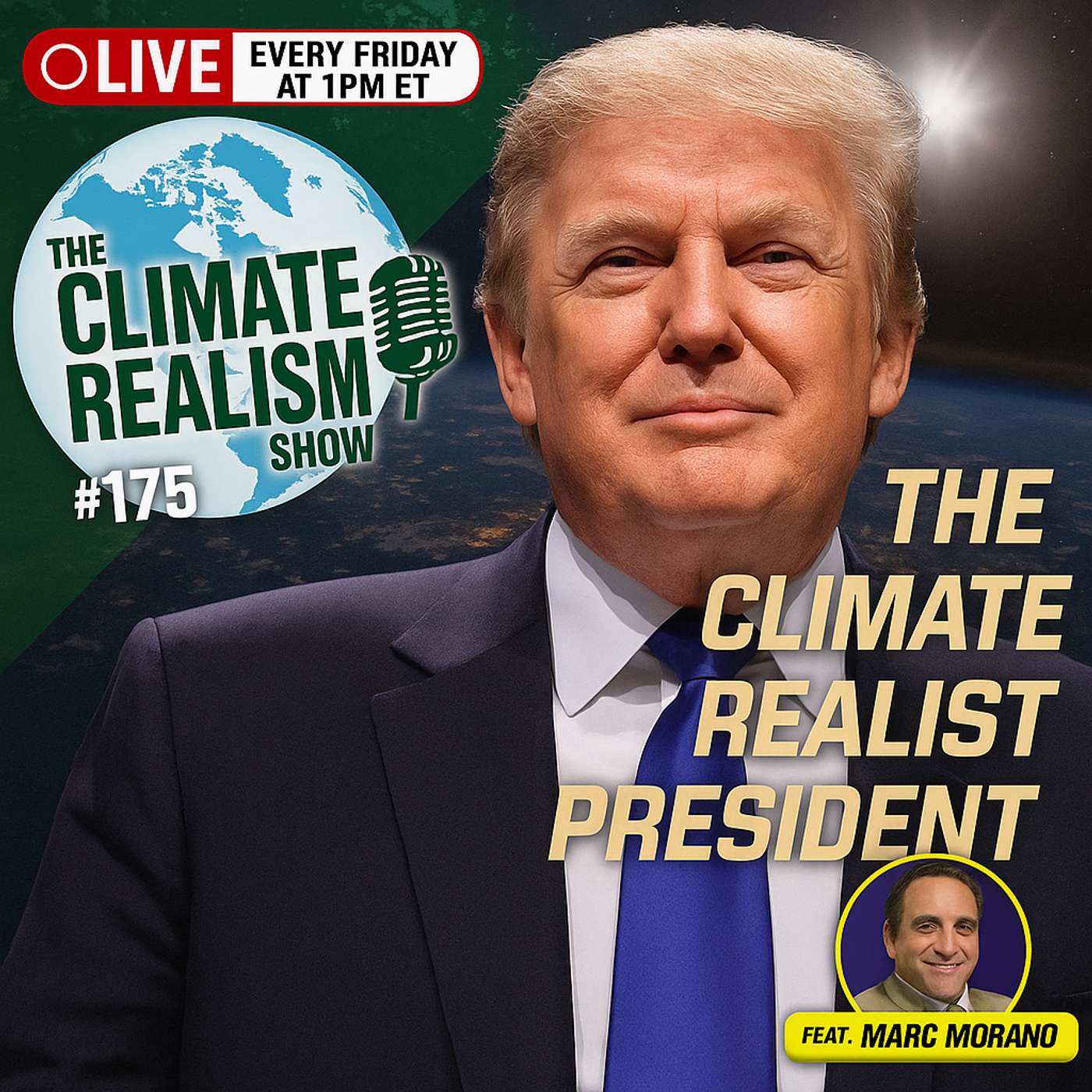 The Climate Realist President — The Climate Realism Show #175 The Climate Realist President — The Climate Realism Show #175