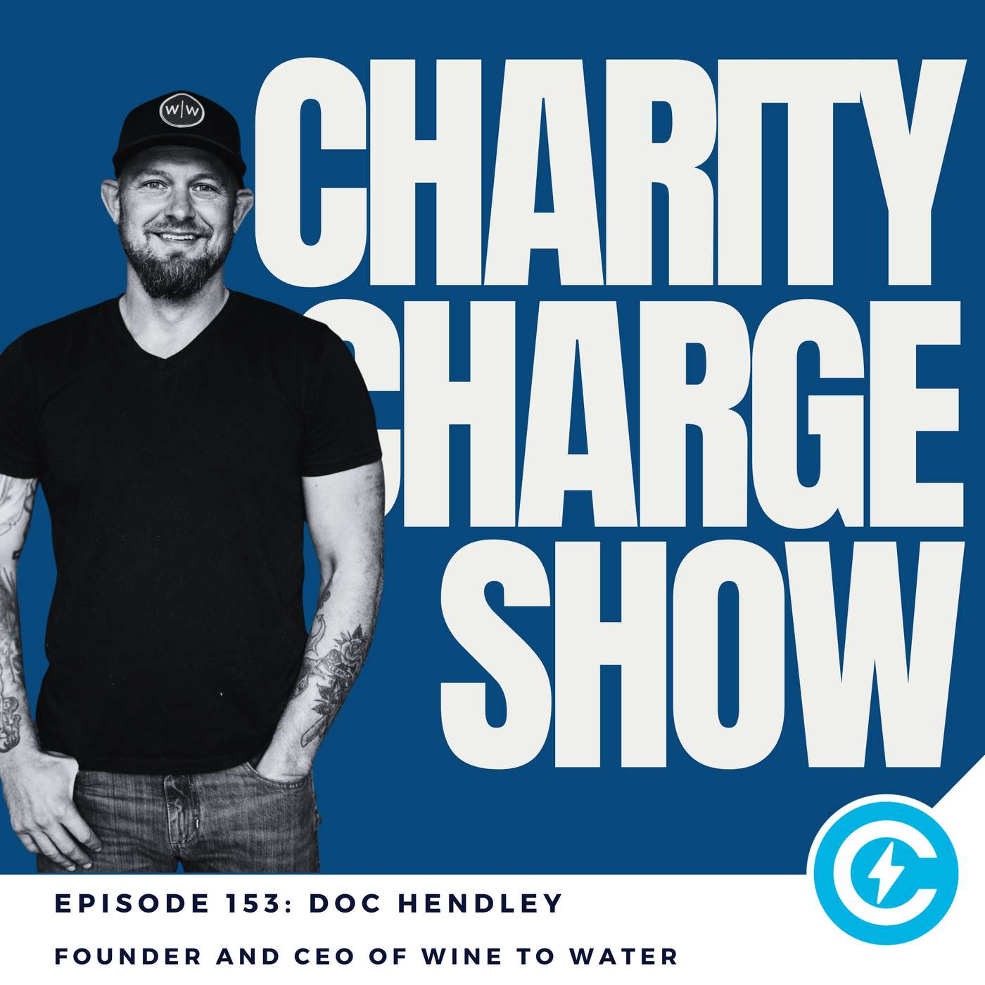 Wine to Water with Doc Hendley: From Bartender to Clean Water at the Front Lines