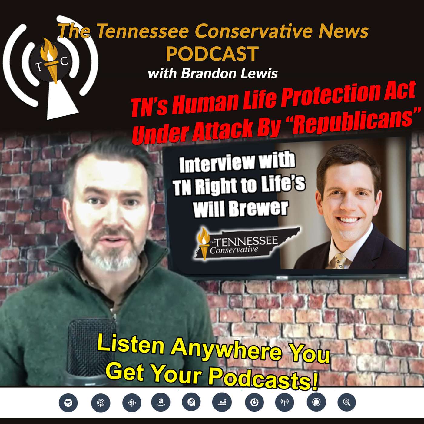 Will Brewer: Tennessee's Human Life Protection Act Under Attack By "Republicans"