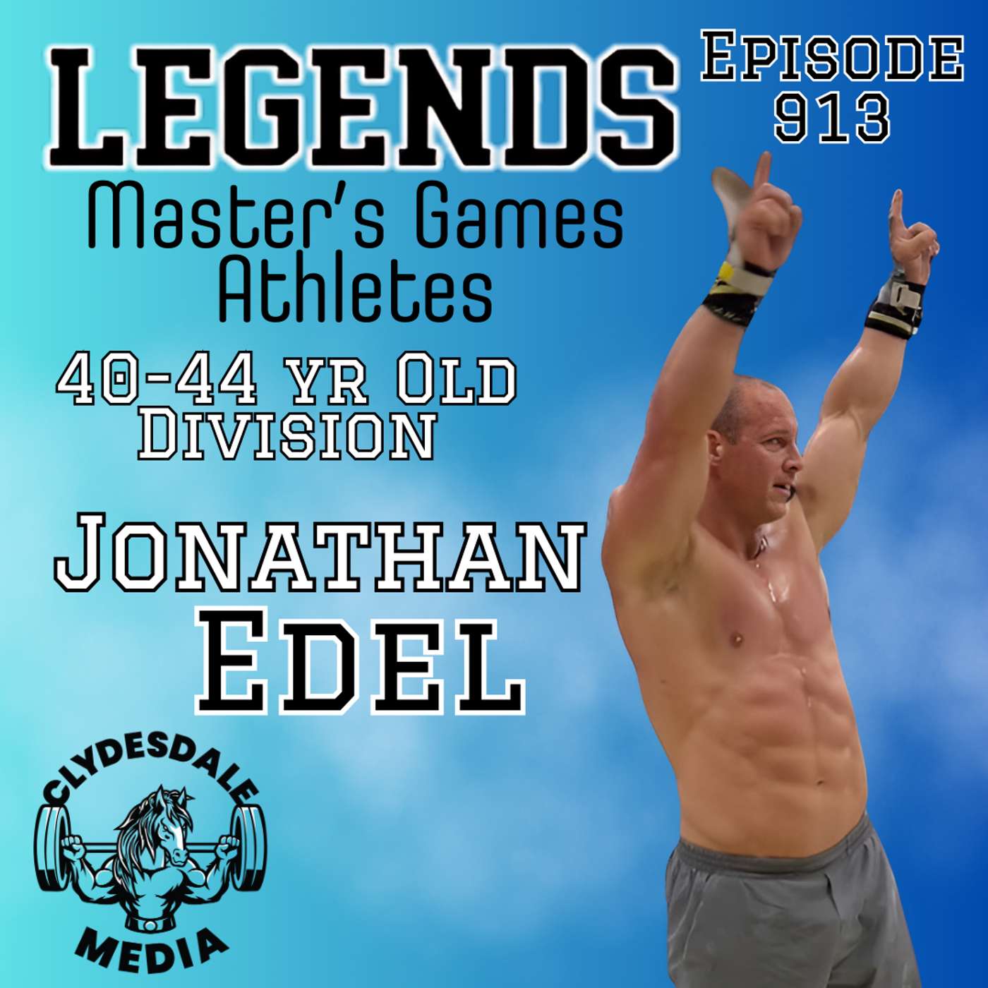 Jonathan Edel | The Athletes of the 2024 Legends Masters CrossFit Games episode artwork