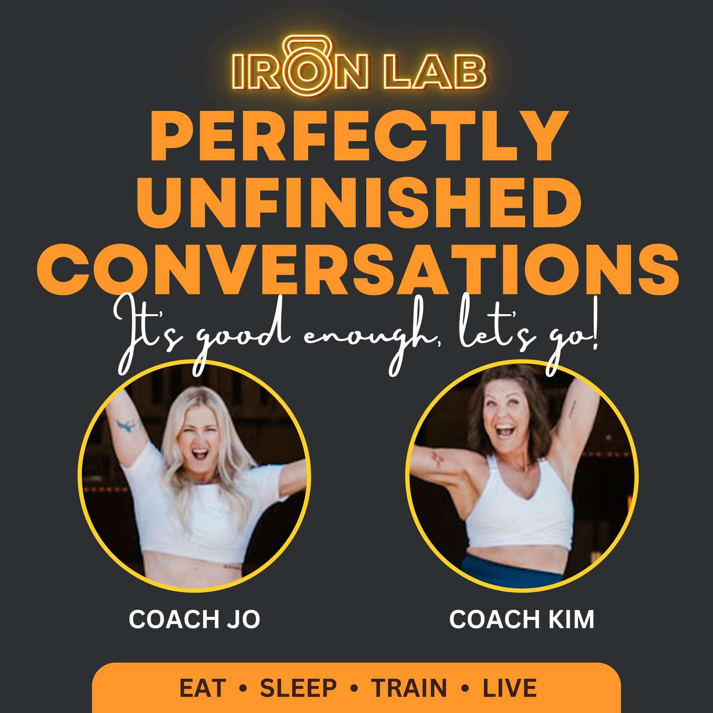 Perfectly Unfinished Conversations | It\'s Good Enough, Let\'s Go!