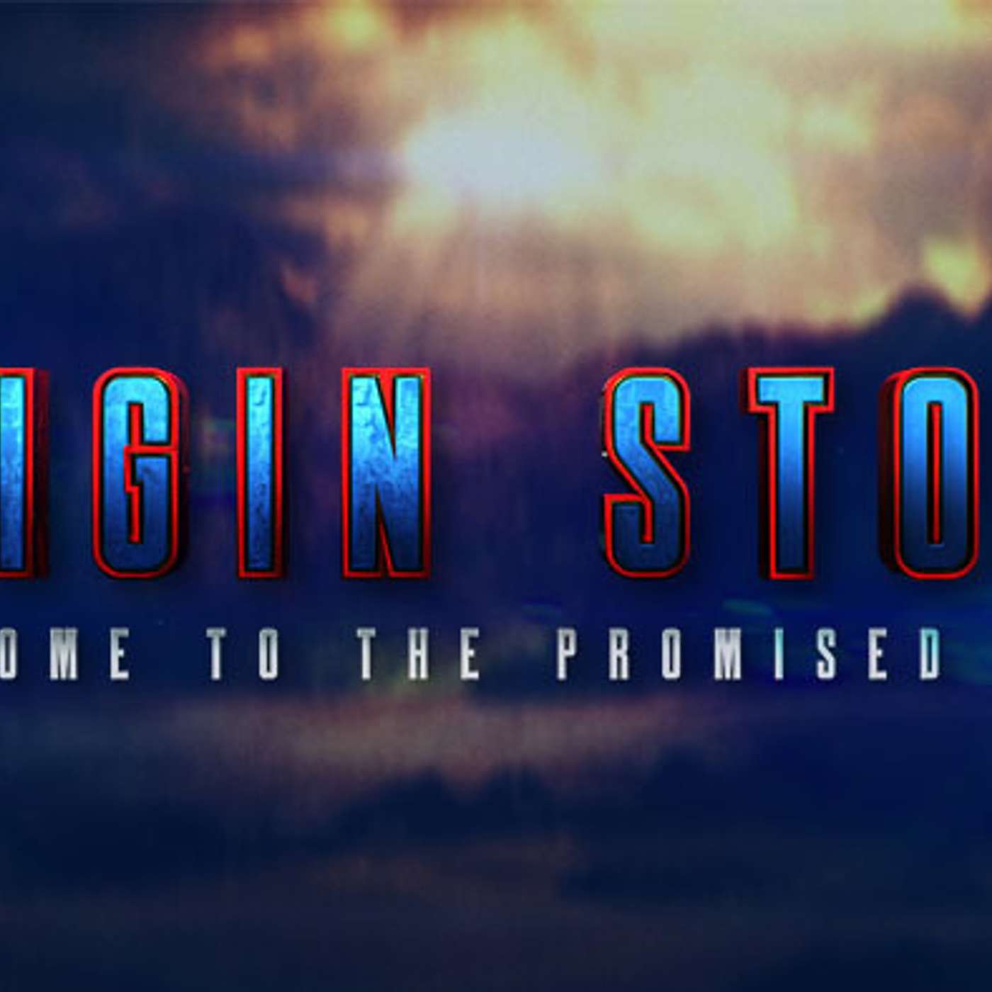 Origin Story 2 - Week Four