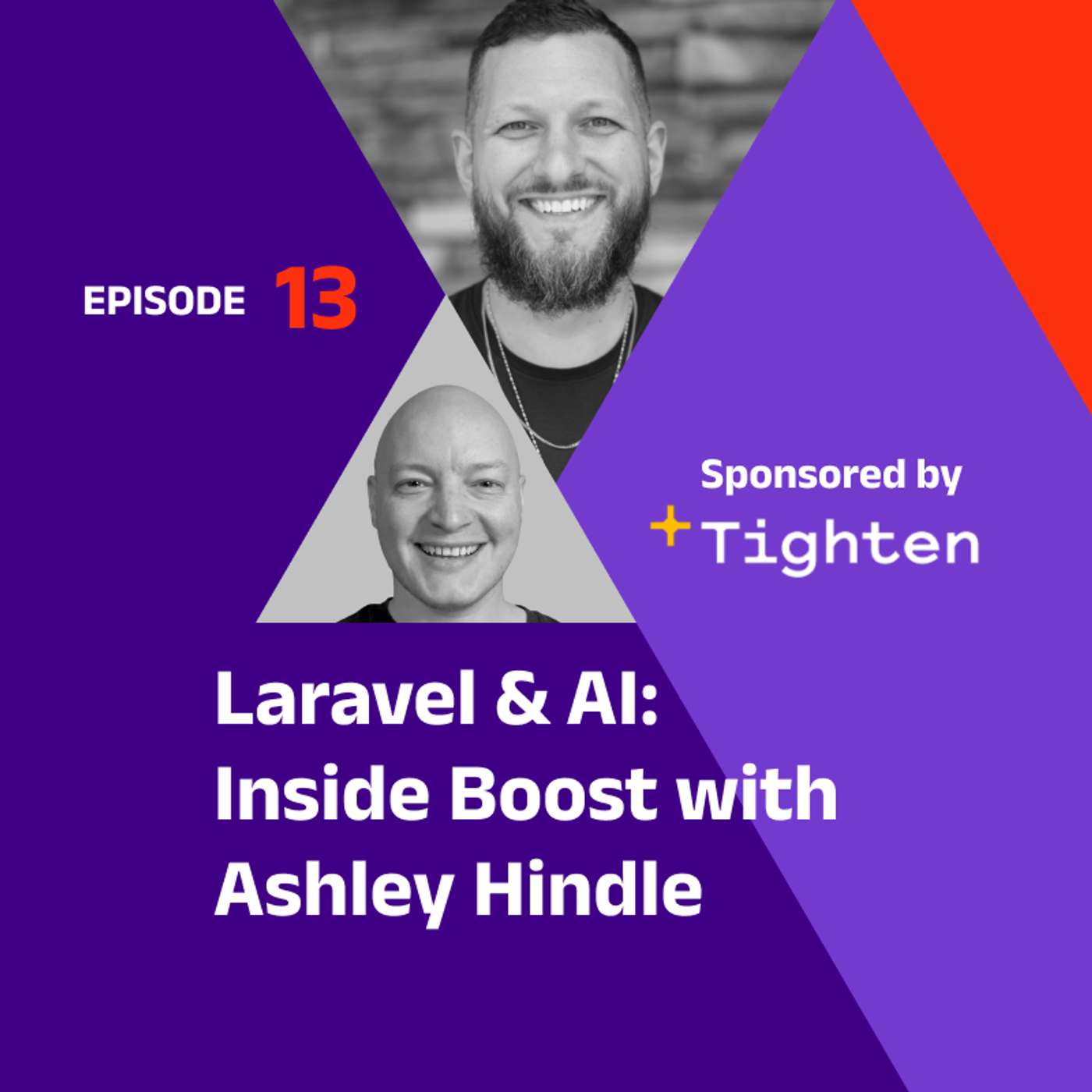Laravel & AI: Inside Boost with Ashley Hindle Laravel & AI: Inside Boost with Ashley Hindle