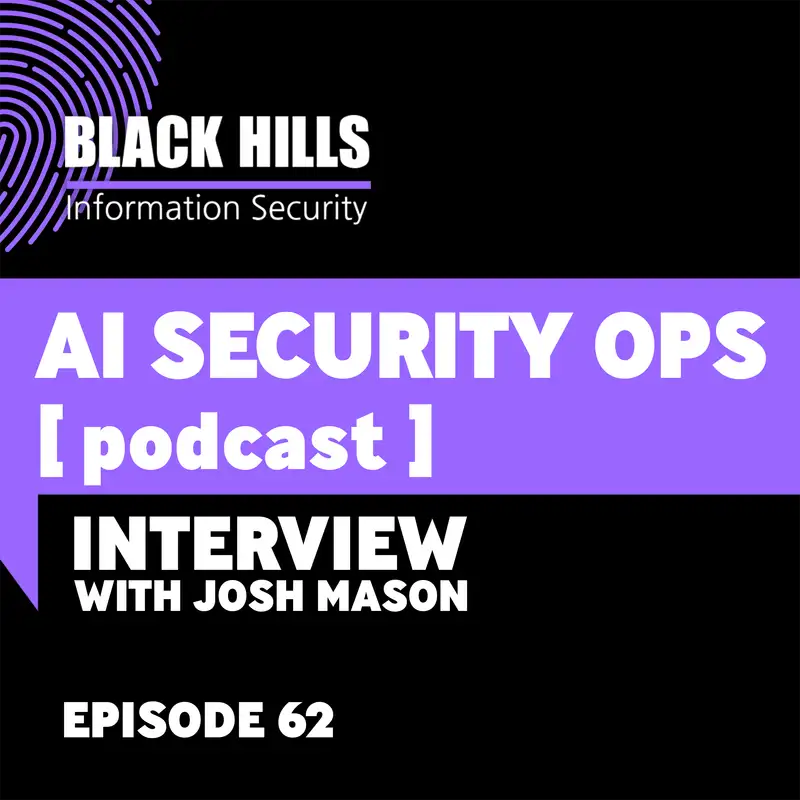 Interview with Josh Mason | Episode 62