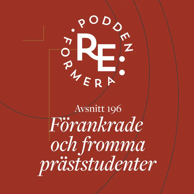 Avsnitt 196 - Förankrade och fromma präststudenter 