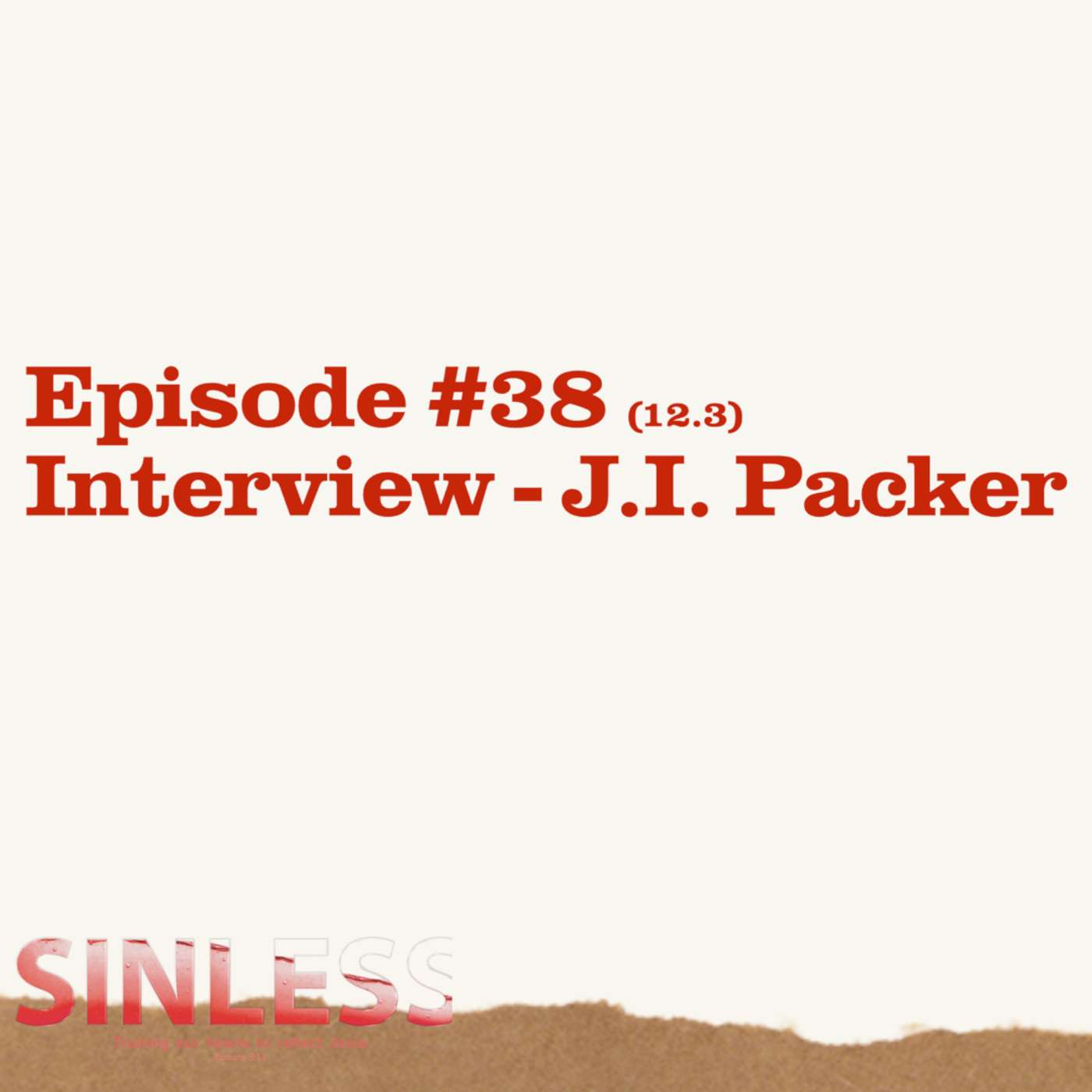 Episode 12.3 - Interview: J. I. Packer episode artwork