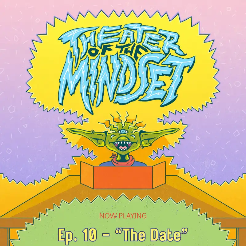 Ep. 10 - "The Date" - Camp Do Anything