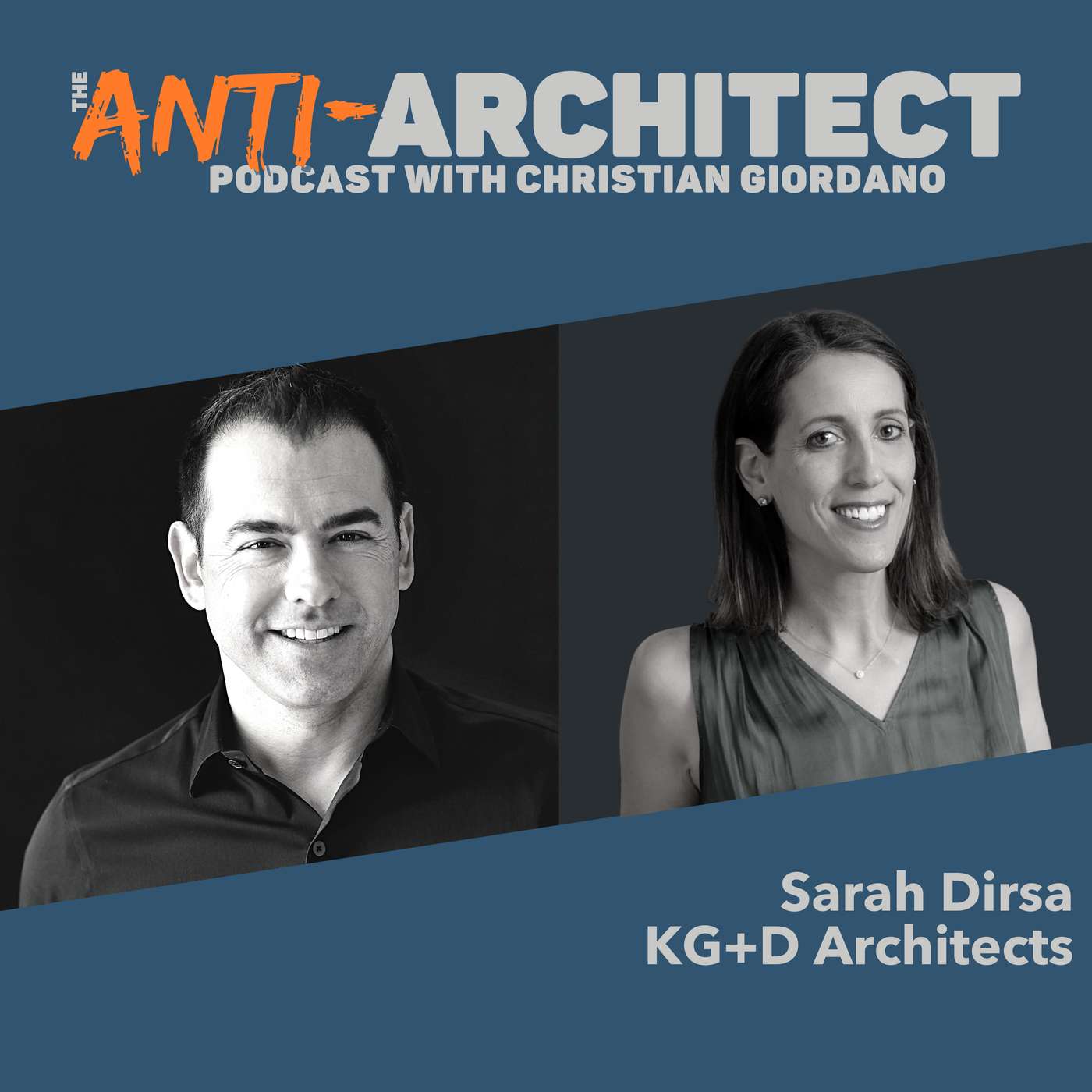 Episode 54: Sarah Dirsa of KG+D Architects