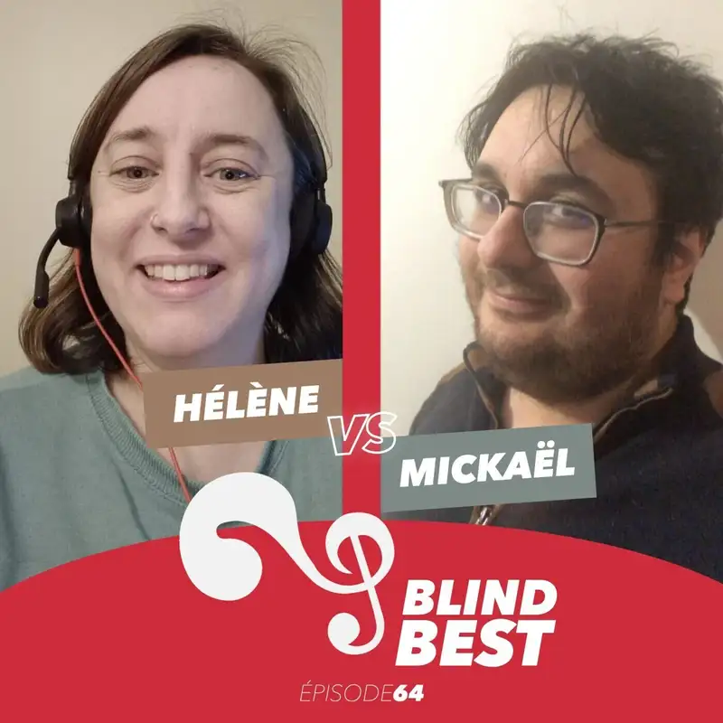 [n°64] Hélène vs. Mickaël : chocolat, chansons modifiées et retour au distanciel