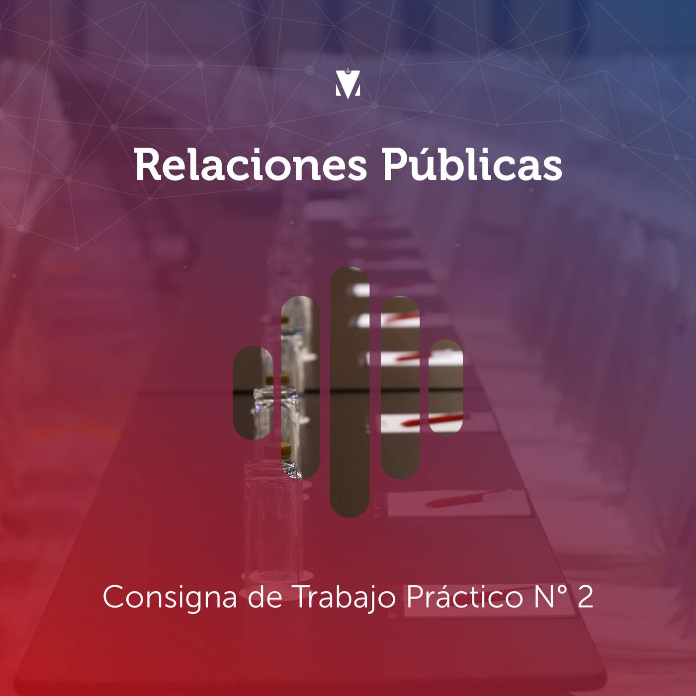 2 - RELACIONES PÚBLICAS: Consigna de Trabajo Práctico N° 2 episode artwork