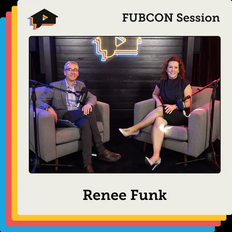 Renee Funk on Curiosity and Connection [FUBCON Session]