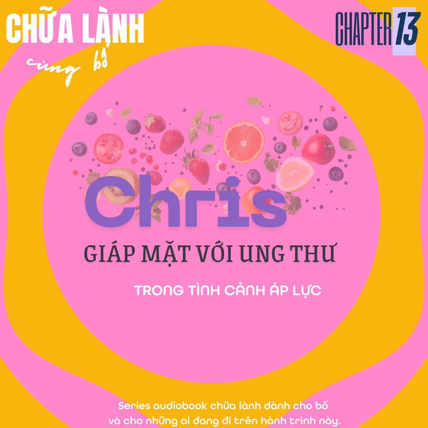 Chữa lành cùng Bố