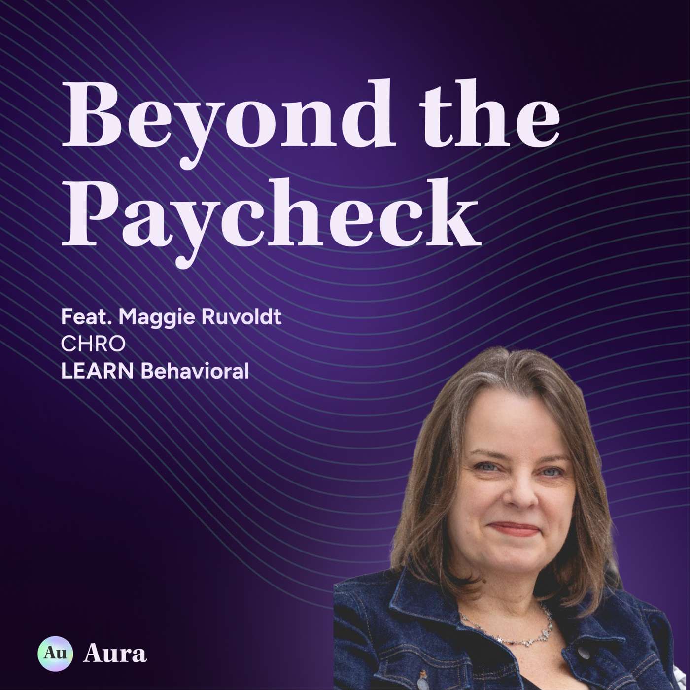 Respect Your Money, You Earned It: What a Grandmother's Checkbook Taught Learn Behavioral's CHRO About Pay, Dignity, and Meeting Every Employee Where They Are