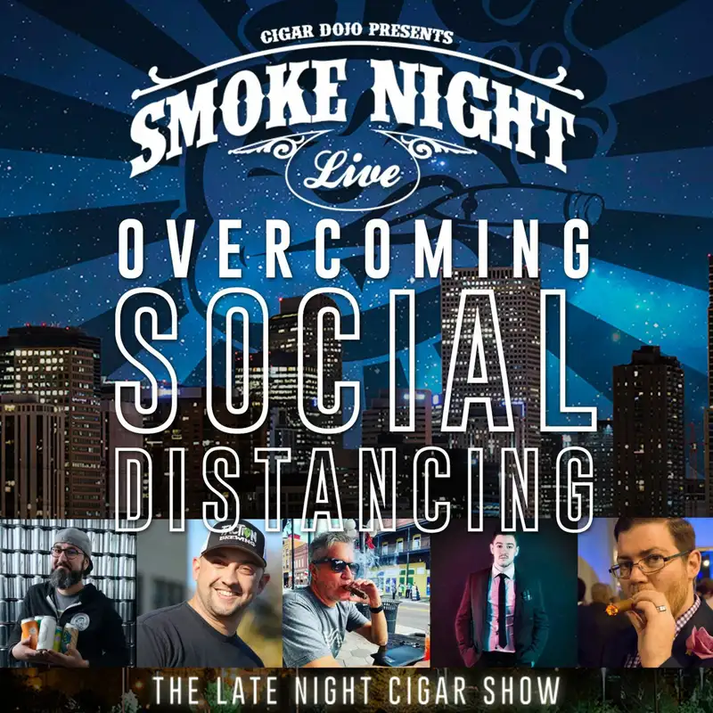 Smoke Night LIVE - Overcoming Social Distancing