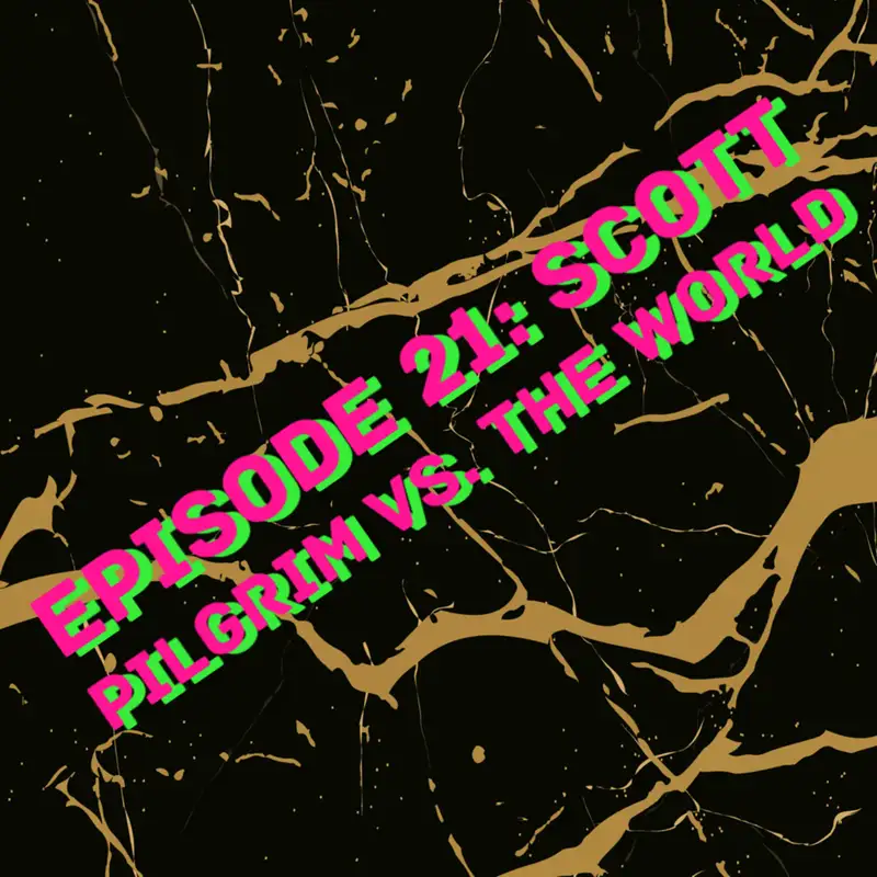 Episode 21: Scott Pilgrim Vs. The World, Bird Sh*t, and Twisty Vs. Shakes