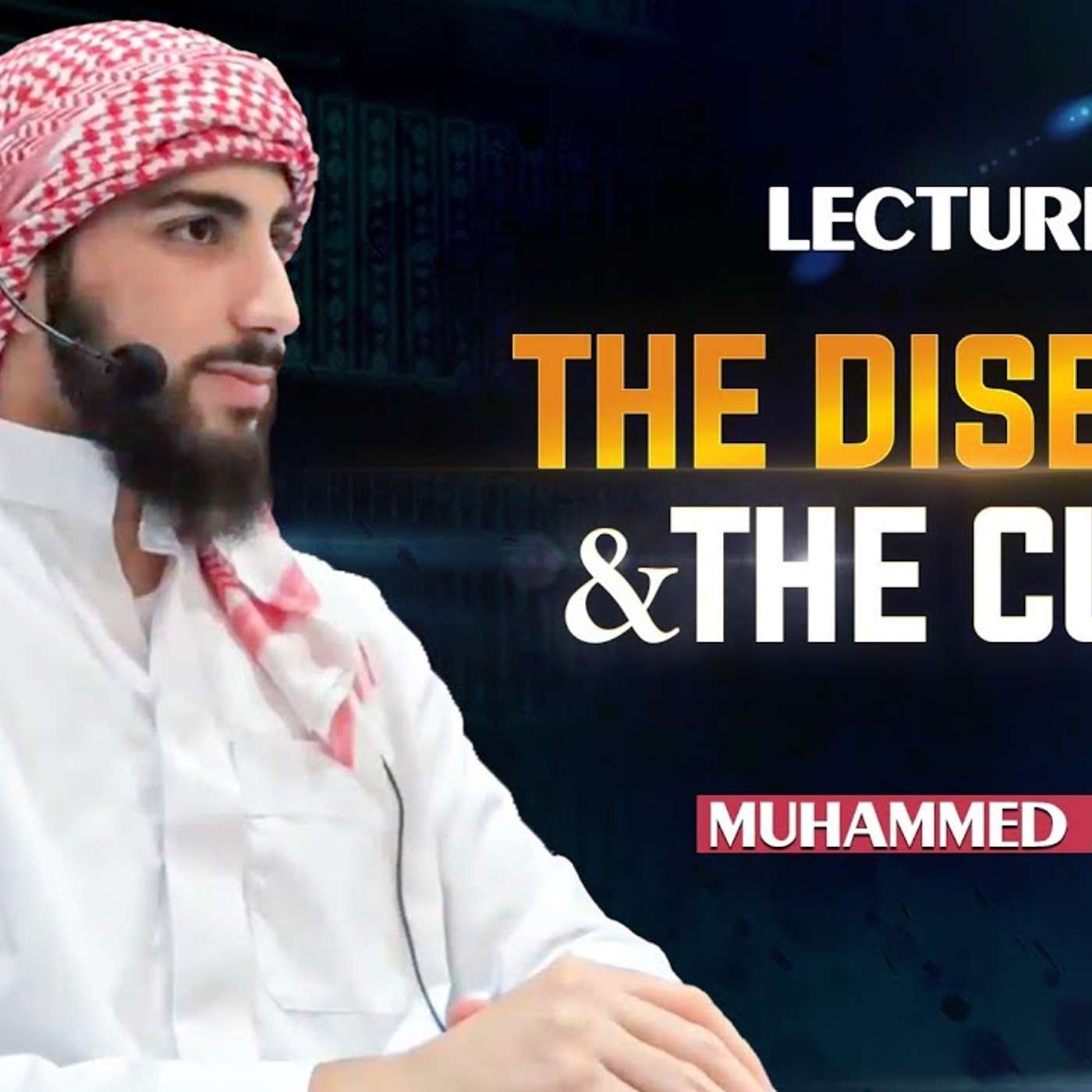 The Situation Of The Ummah, The Disease & The Cure | Al Muwahiddeen Mosque - The Netherlands | episode artwork