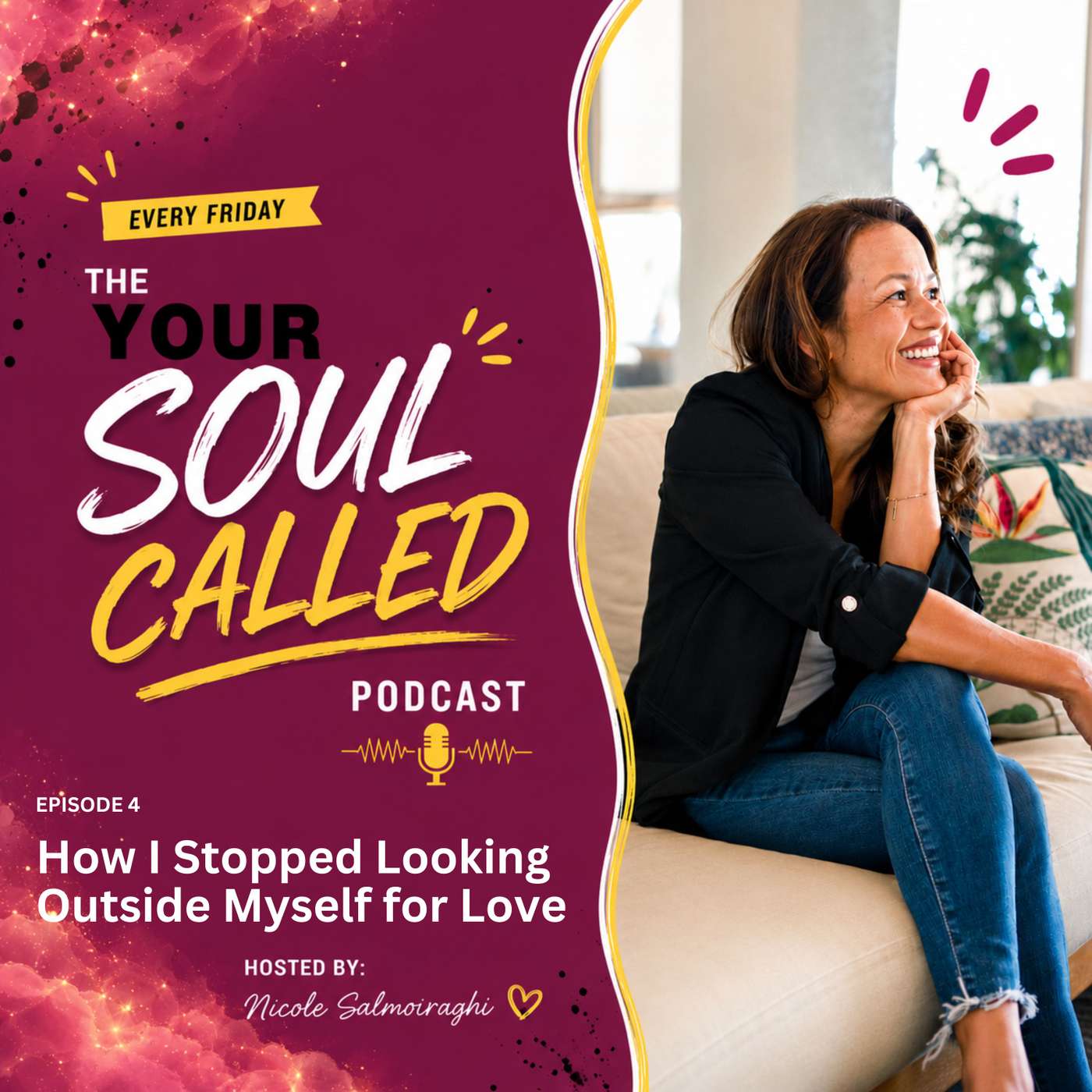How I Stopped Looking Outside Myself For Love 💖 episode artwork