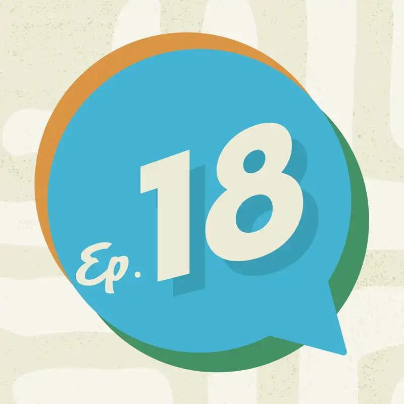 Ep. 18 - God Remembered to Prepare The Way