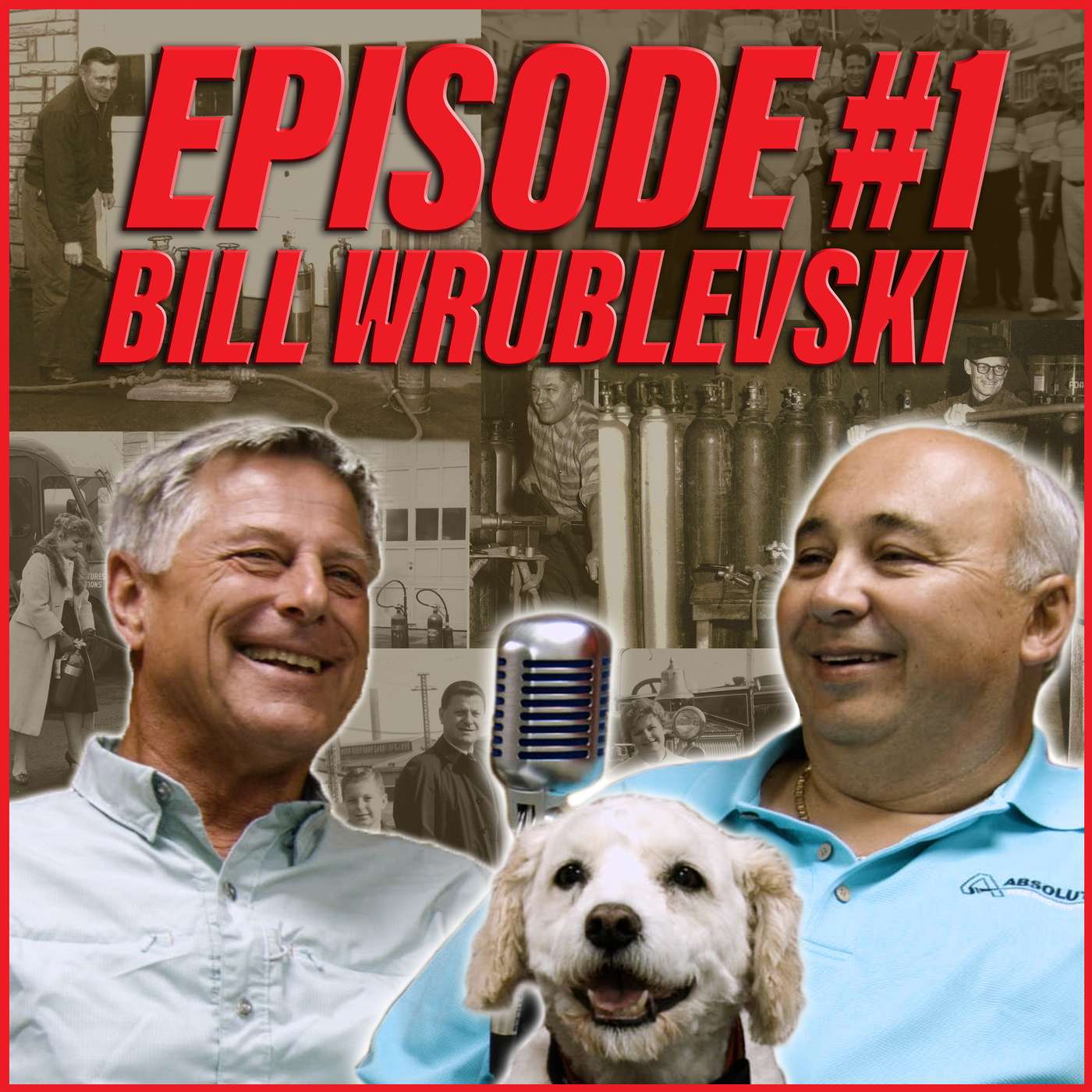 Episode #1 | Bill Wrublevski