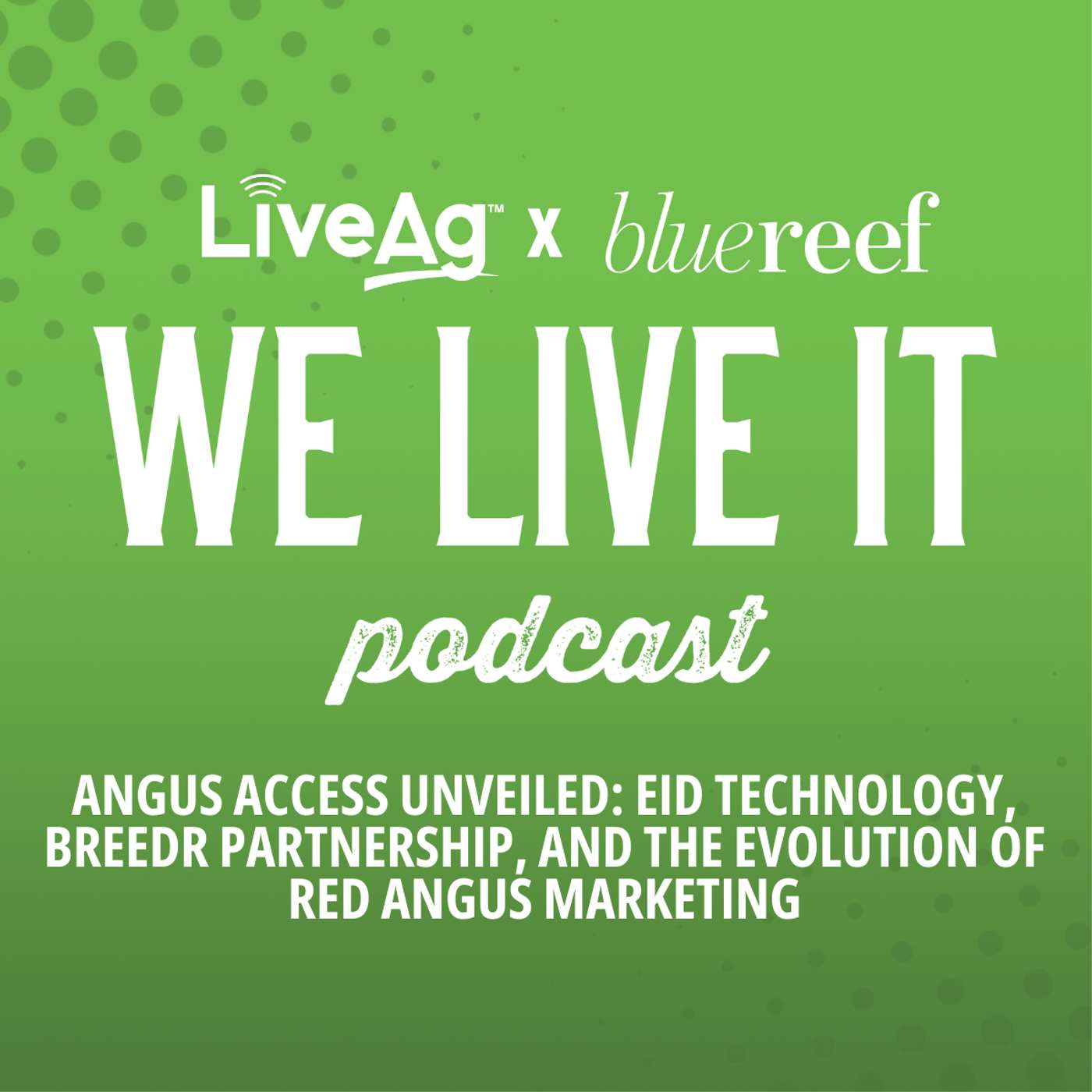 We Live It | LiveAg\'s Livestock Marketing Podcast