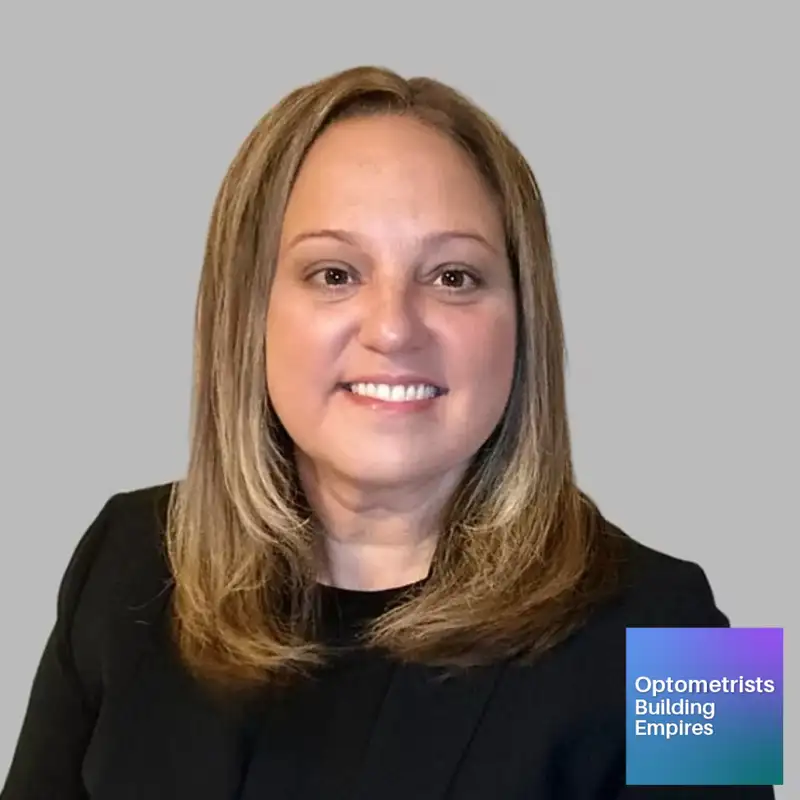 The Power of the Unconventional Path - Maria Sampalis - Optometrists Building Empires - Ep # 075
