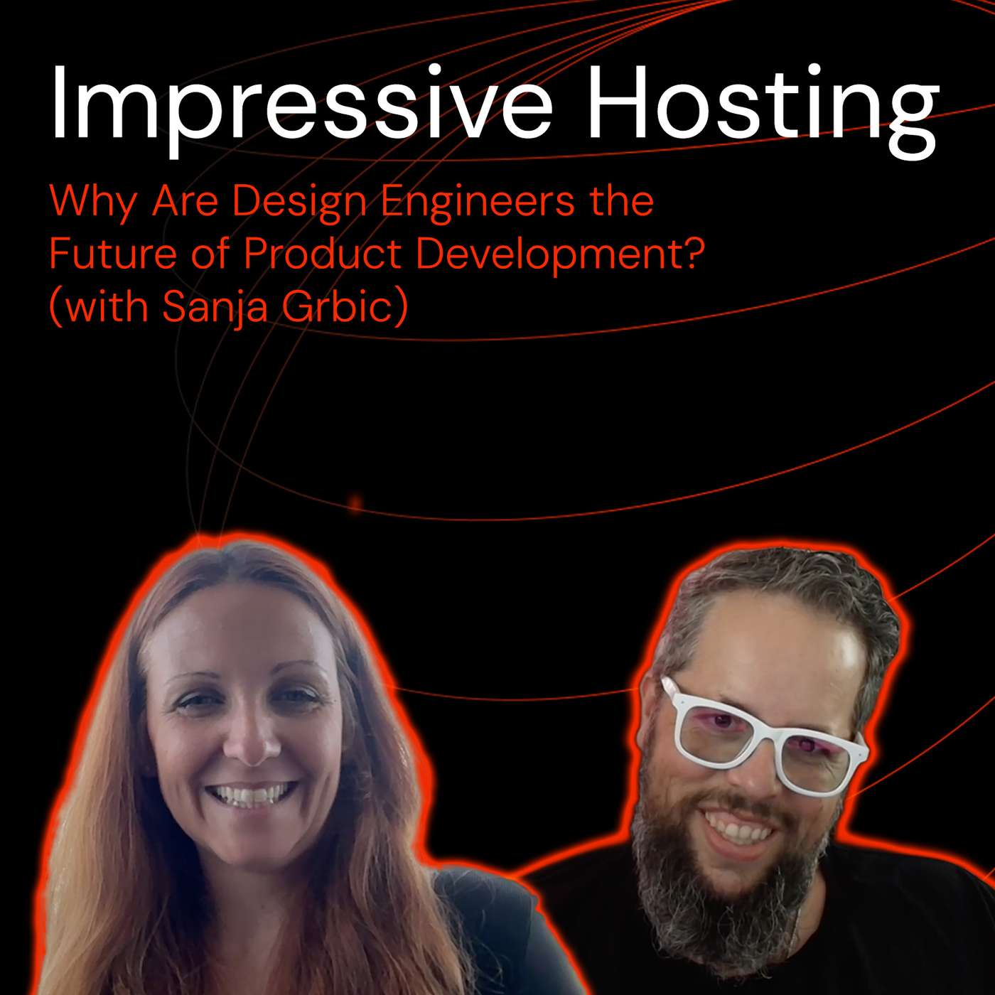 Why Are Design Engineers the Future of Product Development? (with Sanja Grbic)