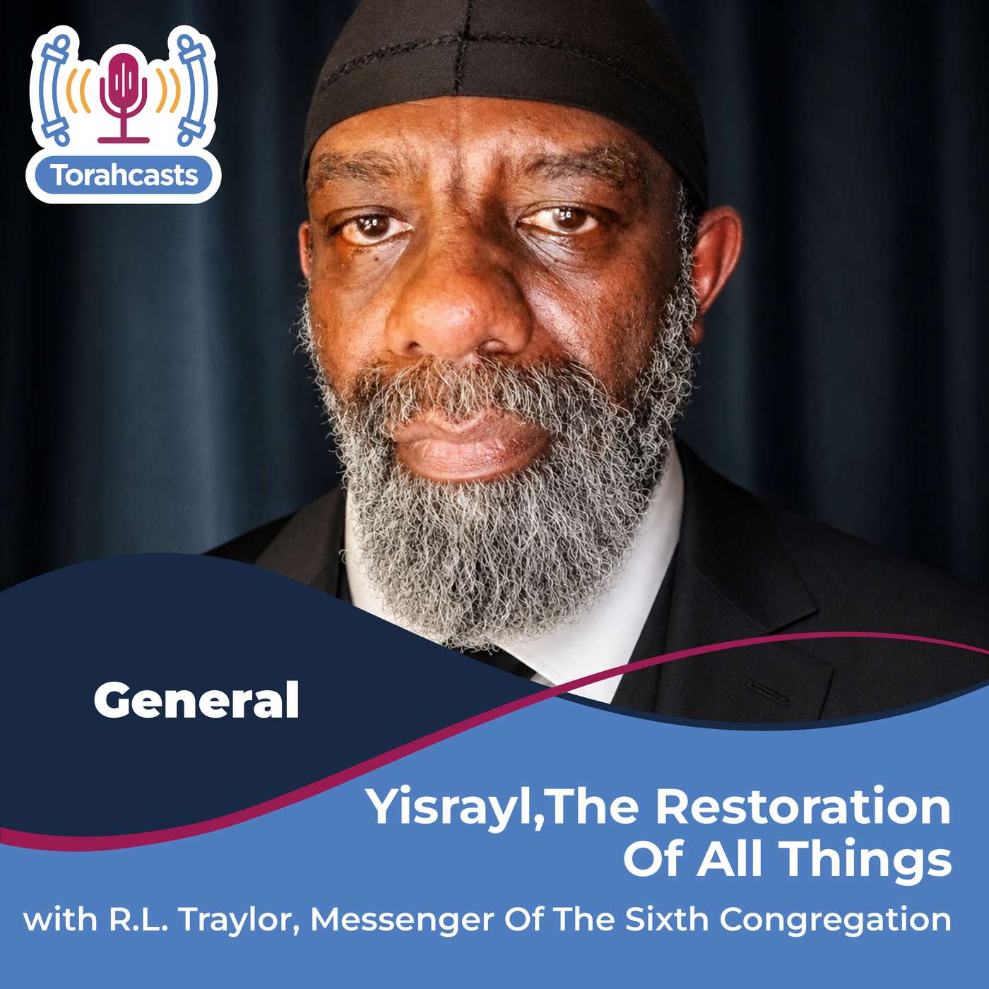 Yisrayl, The Restoration Of All Things