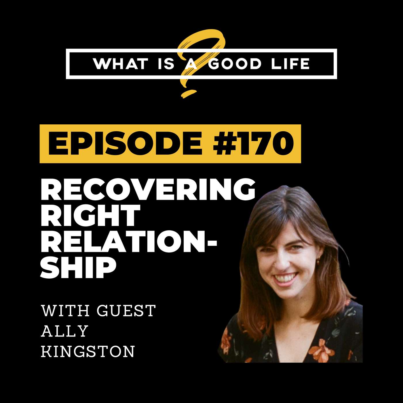 What is a Good Life?