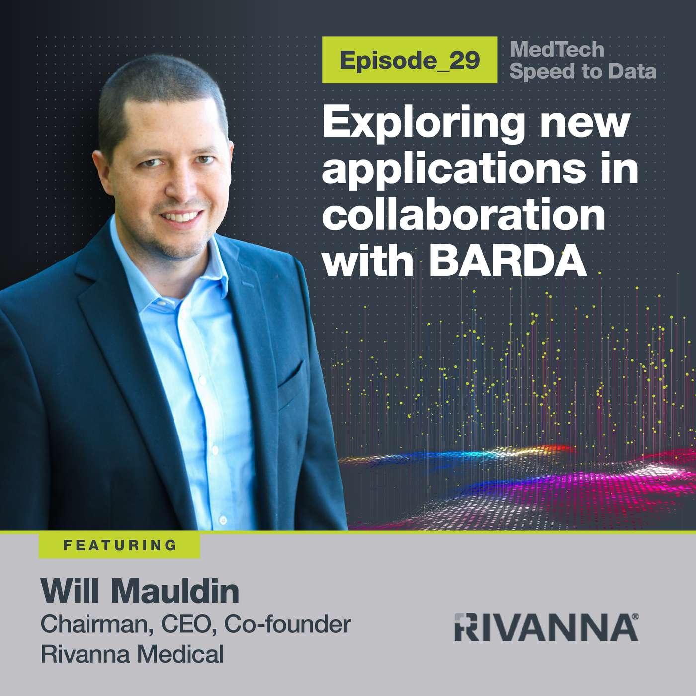 Exploring New Applications in Collaboration with BARDA : 29