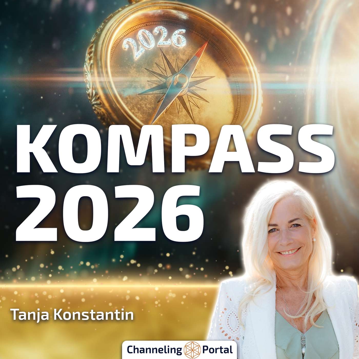 #506 Navigation durch das Jahr der Transformation – Dein Kompass für 2026 | Tanja Konstantin im Gespräch #506 Navigation durch das Jahr der Transformation – Dein Kompass für 2026 | Tanja Konstantin im Gespräch