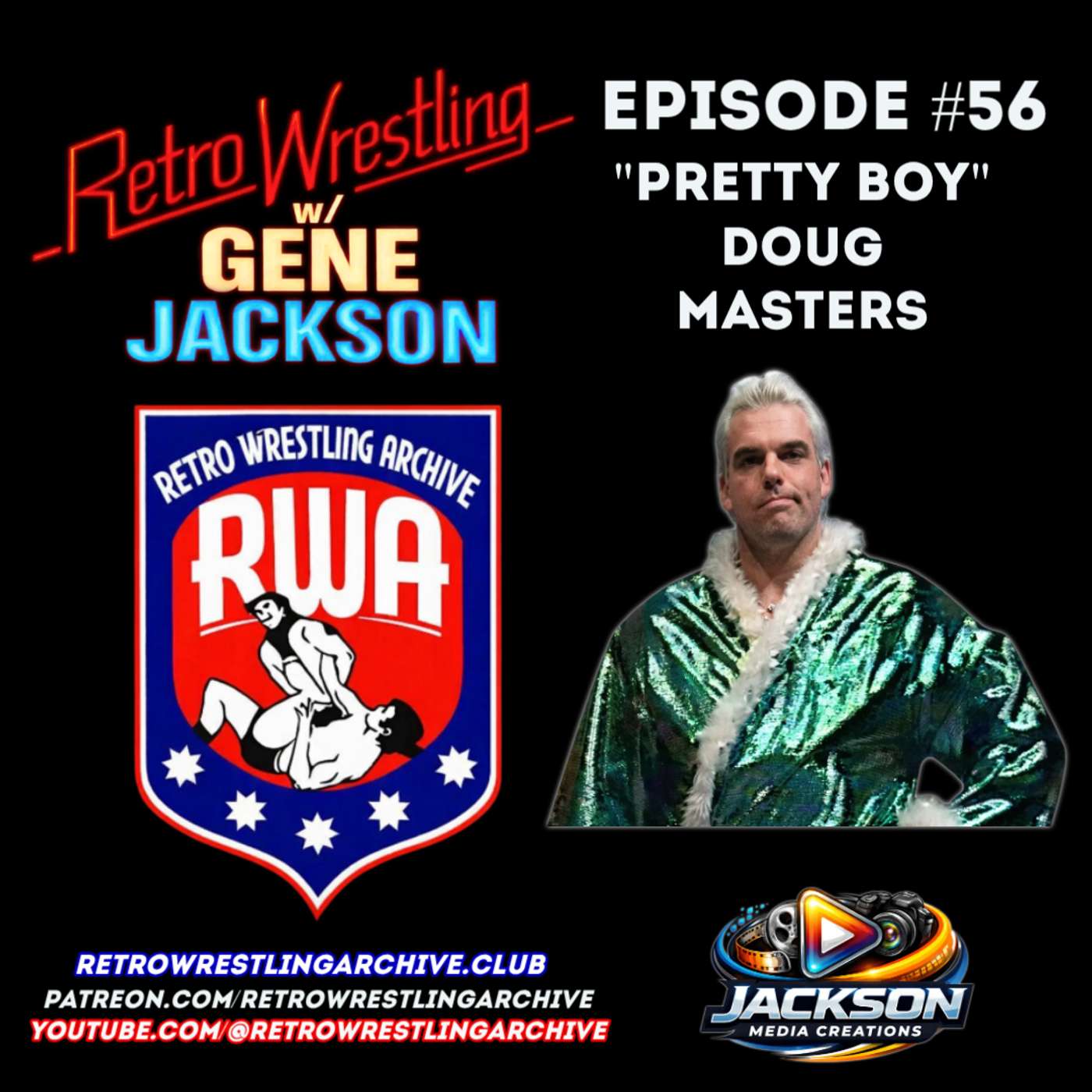 Retro Wrestling w/Gene Jackson Ep. 56: "Pretty Boy" Doug Masters episode artwork