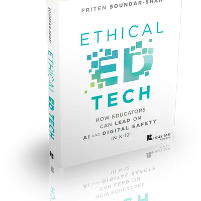 Ethical Ed Tech: How Educators Can Lead on Digital Safety & AI in K-12