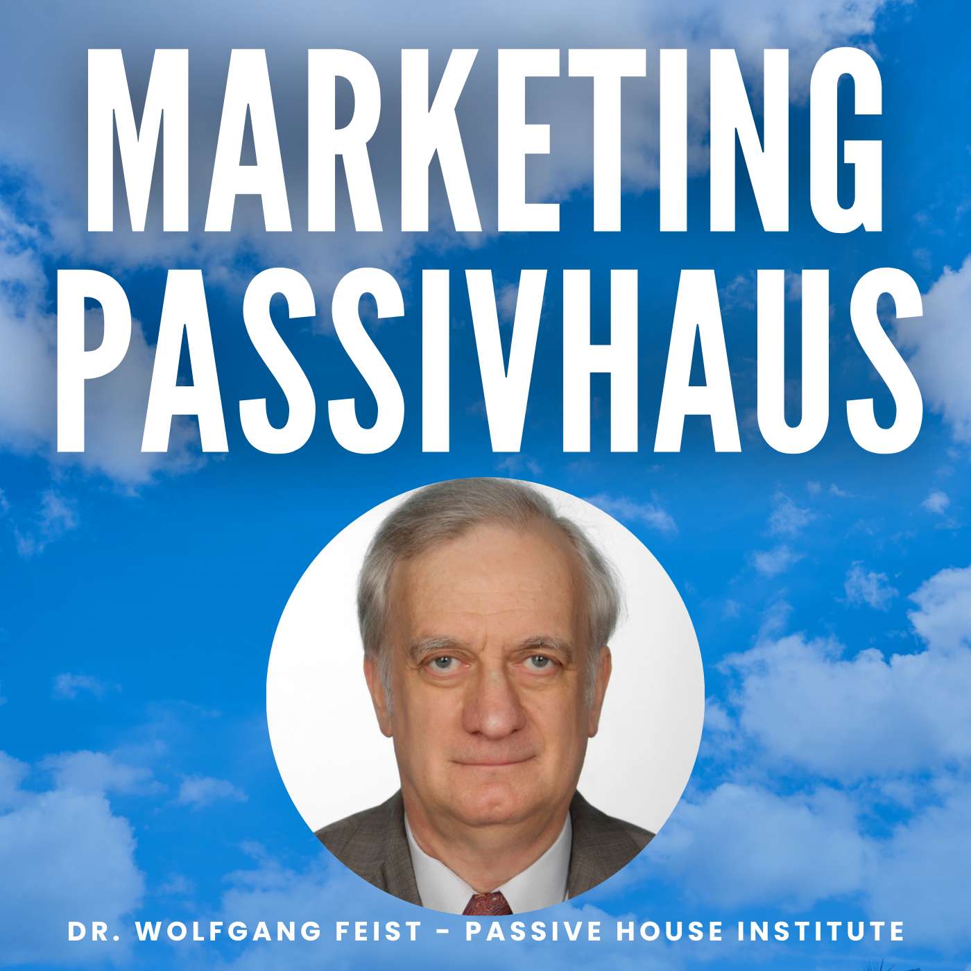 Dr. Wolfgang Feist - Passive House Institute Dr. Wolfgang Feist - Passive House Institute