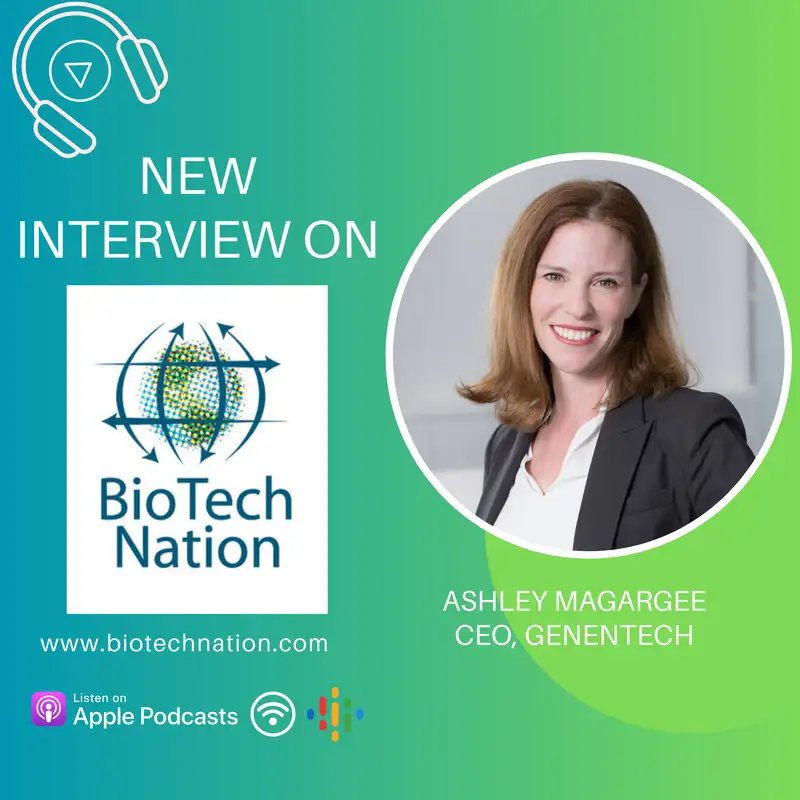 50 Years of Genentech...Ashley Magargee, CEO, Genentech