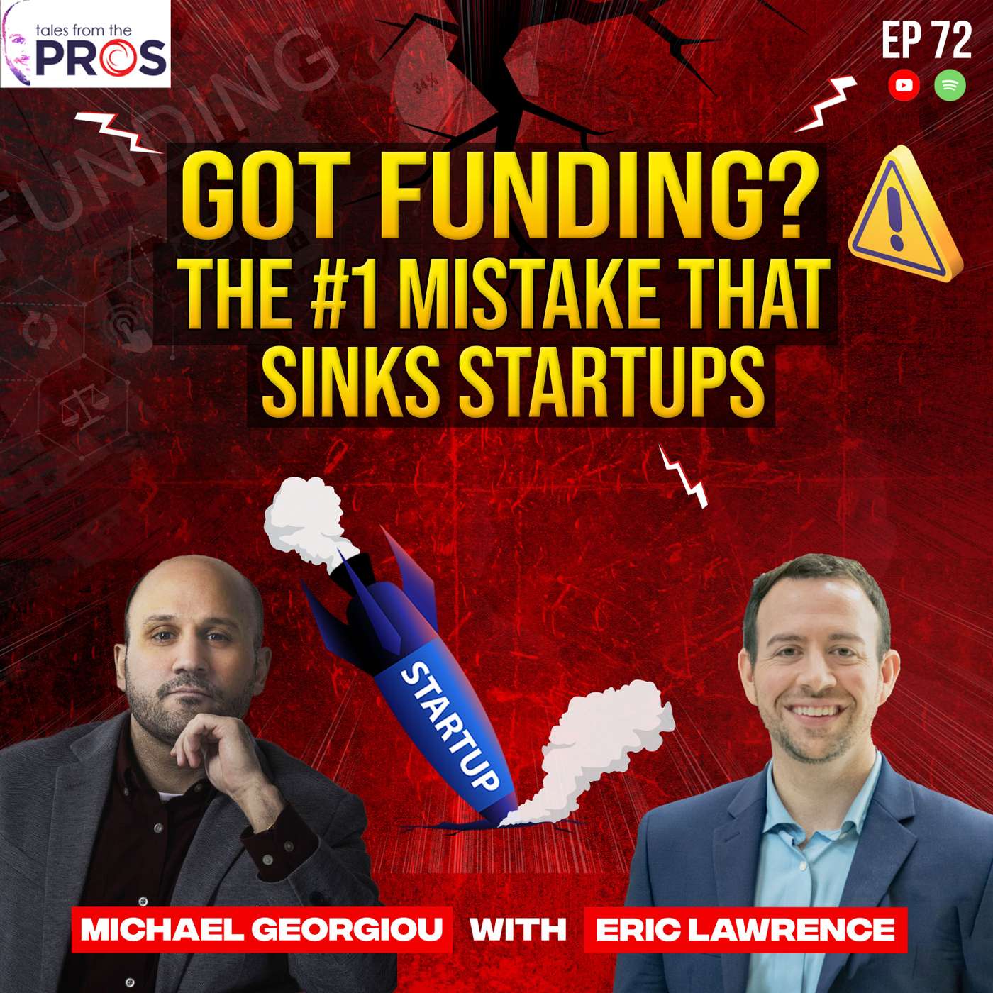 Ep 72 - Got Funding? The #1 Mistake That Sinks Startups Ep 72 - Got Funding? The #1 Mistake That Sinks Startups