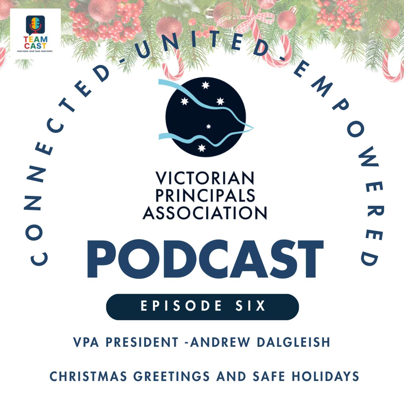 Victorian Principals Association - CONNECTED - UNITED - EMPOWERED