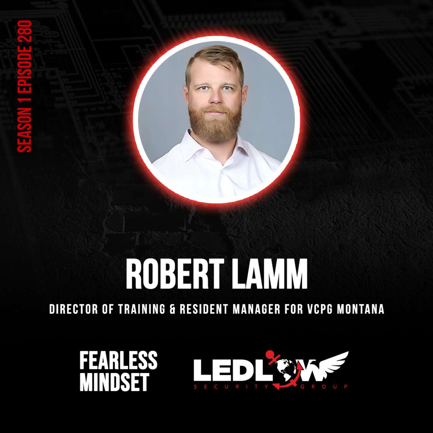 Episode 280 - From Marine Security Platoon to Training Civilians and Executive Protection Teams with Robert Lamm Episode 280 - From Marine Security Platoon to Training Civilians and Executive Protection Teams with Robert Lamm