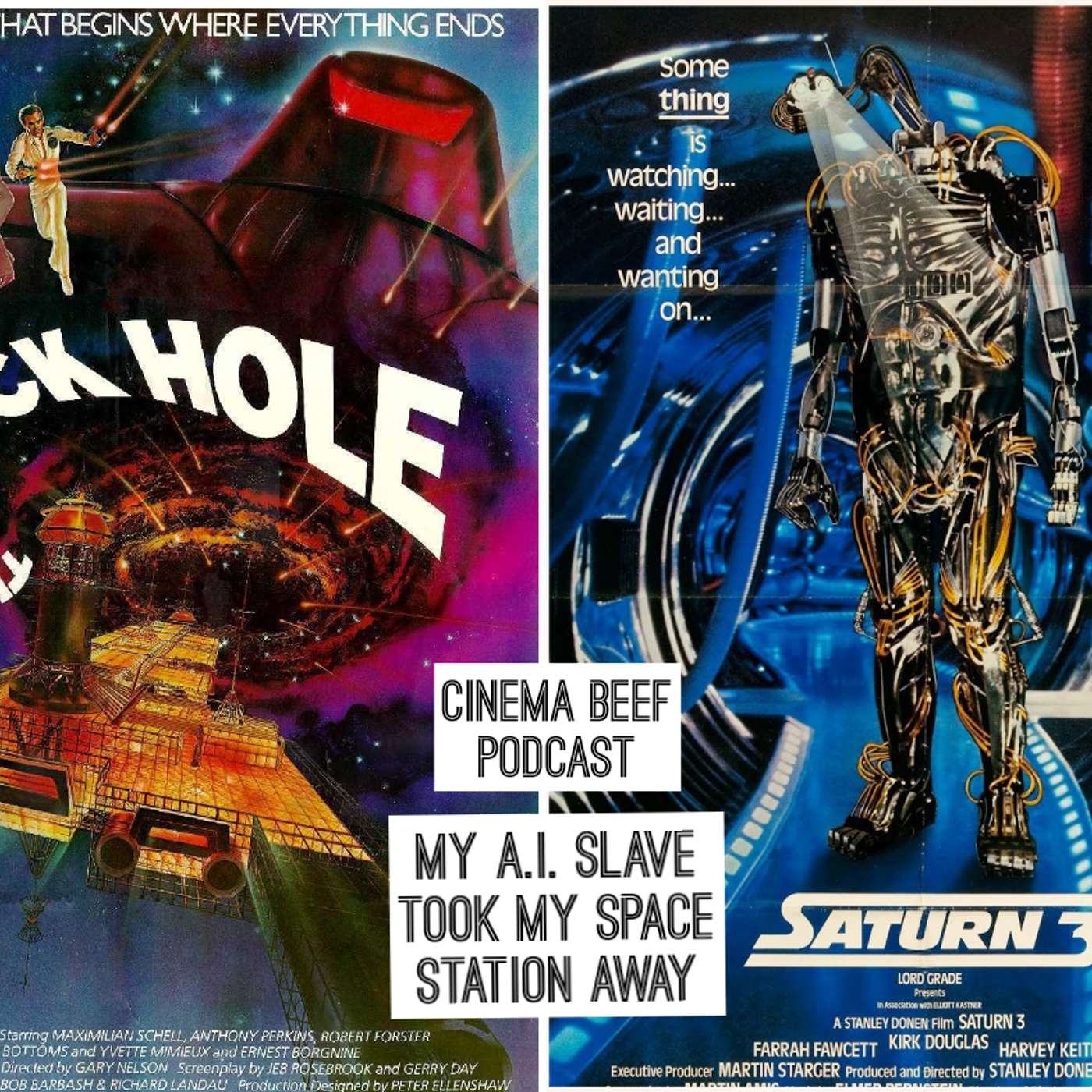 Cinema Beef Podcast #136 : My A.I. Slave Took My Space Station Away