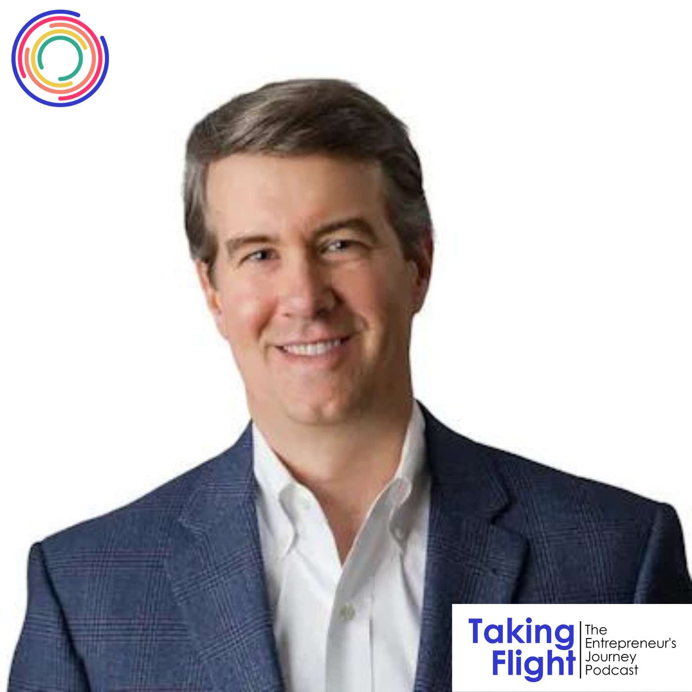 Taking Flight: The Entrepreneurs Journey Podcast