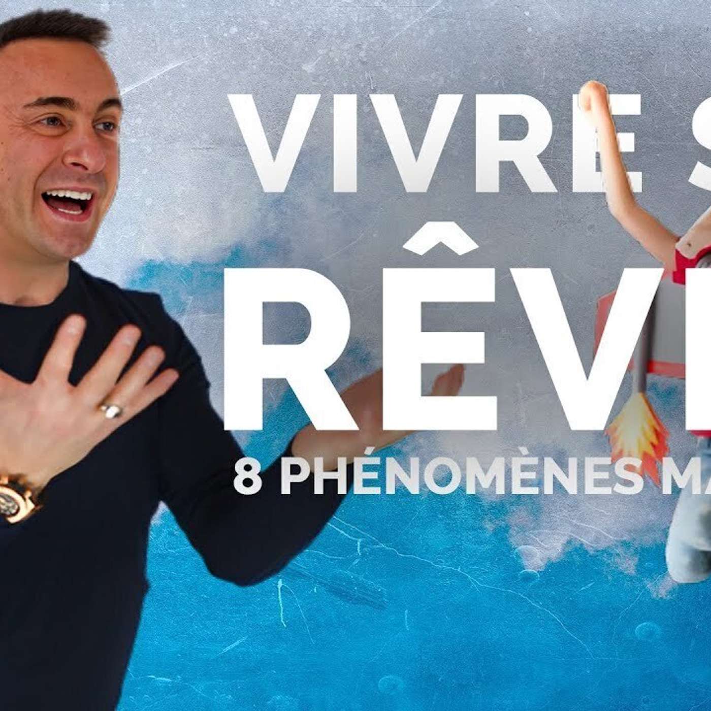 SPARK LE SHOW: Vivre ses rêves - 8 phénomènes « magiques » episode artwork