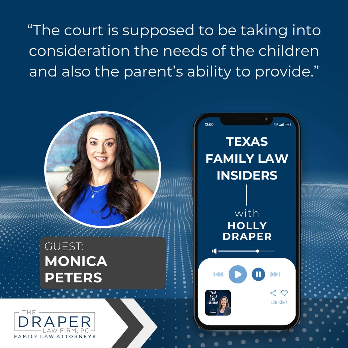 Texas Family Law Insiders Episode 130: Monica Peters and Issues in Divorce Cases involving Children with Special Needs Texas Family Law Insiders Episode 130: Monica Peters and Issues in Divorce Cases involving Children with Special Needs