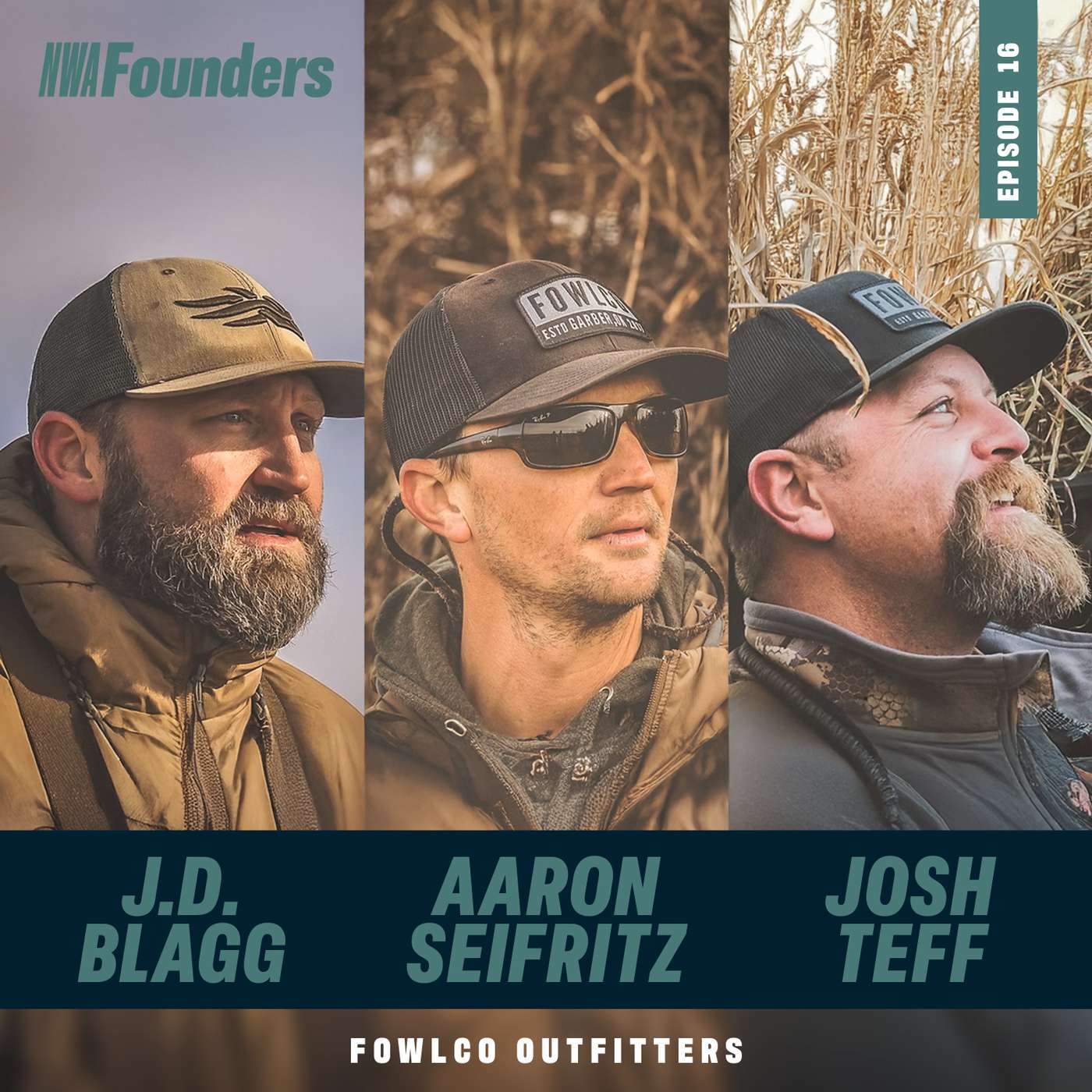 #16 - JD Blagg, Aaron Seifritz, & Josh Teff (Fowlco Outfitters)