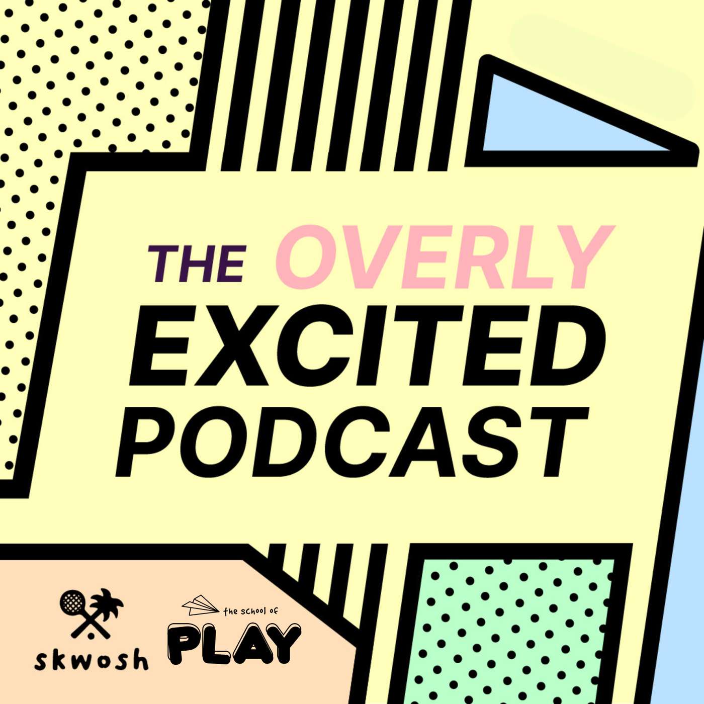 The Overly Excited Podcast podcast artwork