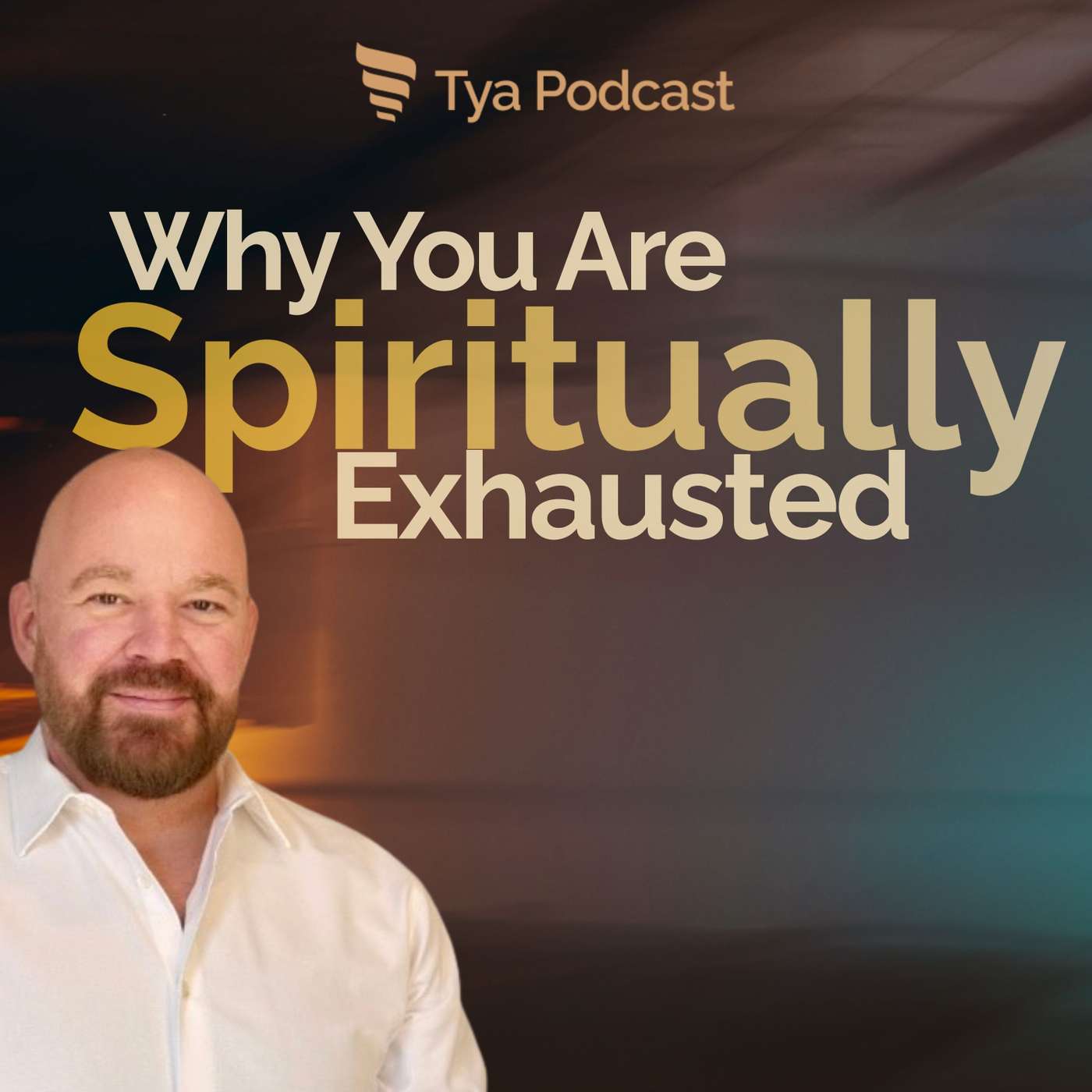 Why You Are Spiritually Exhausted