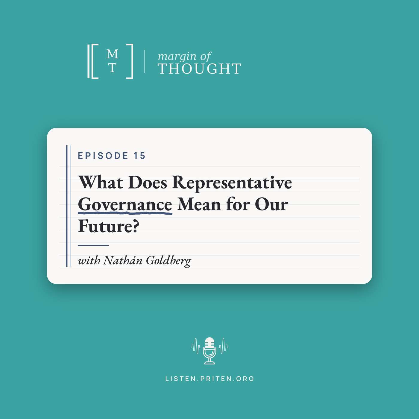 Margin of Thought with Priten: What Does Representative Governance Mean for Our Future? - Nathán Goldberg episode artwork
